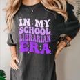 In My School Librarian Era Groovy Back To School Book Lover Women's Comfort Colors T-Shirt Pepper In My School Librarian Era Groovy Back To School Book Lover Women's Comfort Colors T-Shirt Pepper