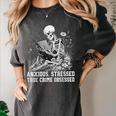 Skeleton Reading Book Anxious Stressed True Crime Obsessed Women's Comfort Colors T-Shirt Pepper Skeleton Reading Book Anxious Stressed True Crime Obsessed Women's Comfort Colors T-Shirt Pepper