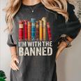 Support Banned Books Freedom I'm With The Banned Women's Comfort Colors T-Shirt Pepper Support Banned Books Freedom I'm With The Banned Women's Comfort Colors T-Shirt Pepper