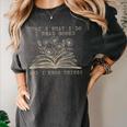 That's What I Do I Read Books And Know Things Bookworm Women Women's Comfort Colors T-Shirt Pepper That's What I Do I Read Books And Know Things Bookworm Women Women's Comfort Colors T-Shirt Pepper