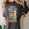 That's What i Do i Read Books And i Know Things Cute Graphic Women's Comfort Colors T-Shirt Pepper That's What i Do i Read Books And i Know Things Cute Graphic Women's Comfort Colors T-Shirt Pepper