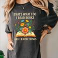 Thats What I Do I Read Books And I Know Things Reading Women's Comfort Colors T-Shirt Pepper