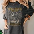 Tired Moms Book Club Running On Coffee Chaos And Chapters Women's Comfort Colors T-Shirt Pepper Tired Moms Book Club Running On Coffee Chaos And Chapters Women's Comfort Colors T-Shirt Pepper