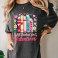 Valentine All Booked For Valentine Book Lovers Teacher Kid Women's Comfort Colors T-Shirt Pepper