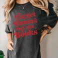 Valentine Bookish Love Quote Forget Flowers Buy Me Books Women's Comfort Colors T-Shirt Pepper