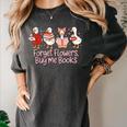 Valentine Cozy Goose Bookish Forget Flowers Buy Me Books Women's Comfort Colors T-Shirt Pepper Valentine Cozy Goose Bookish Forget Flowers Buy Me Books Women's Comfort Colors T-Shirt Pepper
