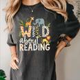 Wild About Reading Animals And Book Lovers Women's Comfort Colors T-Shirt Pepper Wild About Reading Animals And Book Lovers Women's Comfort Colors T-Shirt Pepper