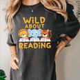 Wild About Reading Cute Animal Book Lover Kids Women's Comfort Colors T-Shirt Pepper Wild About Reading Cute Animal Book Lover Kids Women's Comfort Colors T-Shirt Pepper