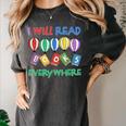 I Will Read Books Everywhere Across America Child Readers Women's Comfort Colors T-Shirt Pepper I Will Read Books Everywhere Across America Child Readers Women's Comfort Colors T-Shirt Pepper