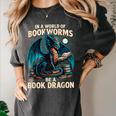 In a World Of Bookworms Be a Book Dragon Reading Women's Comfort Colors T-Shirt Pepper