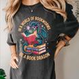 In A World Of Bookworms Be A Book Dragon Women's Comfort Colors T-Shirt Pepper In A World Of Bookworms Be A Book Dragon Women's Comfort Colors T-Shirt Pepper