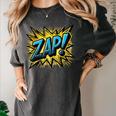 ZAP Comic Book Retro Artwork – Cartoon Collector Women's Comfort Colors T-Shirt Pepper