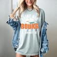 I Like Big Books I Cannot Lie School Librarian Book Lover Women's Comfort Colors T-Shirt Denim