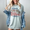 Book Lovers a Book a Day Keeps The Mental Breakdown Away Women's Comfort Colors T-Shirt Denim Book Lovers a Book a Day Keeps The Mental Breakdown Away Women's Comfort Colors T-Shirt Denim