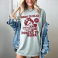 Book Readers Forced To Work Sadness Women's Comfort Colors T-Shirt Denim