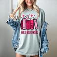 All Booked Read Book Reading Librarian Men Women Kids Women's Comfort Colors T-Shirt Denim