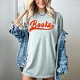 Books Reader Librarian Book Lover Bookworm Library Reading Women's Comfort Colors T-Shirt Denim Books Reader Librarian Book Lover Bookworm Library Reading Women's Comfort Colors T-Shirt Denim
