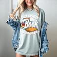 I Closed My Book To Be Here T-Shirt Book Lover Bookworm Women's Comfort Colors T-Shirt Denim
