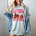 I Closed My Book To Be Here Valentines Book Lover Bookish Women's Comfort Colors T-Shirt Denim