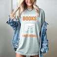 A Day Without Books Is Like Just Kidding I Have No Idea Women's Comfort Colors T-Shirt Denim A Day Without Books Is Like Just Kidding I Have No Idea Women's Comfort Colors T-Shirt Denim
