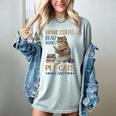 Drink Coffee Read Books Pet Cats Be Happy Bookworm Women's Comfort Colors T-Shirt Denim