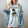 Education Is Freedom Teacher Women Books Black History Women's Comfort Colors T-Shirt Denim