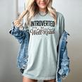 Introverted But Well-Read Book Lover Women's Comfort Colors T-Shirt Denim