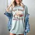 Love Books And Coffee Books Reading Coffee Drinking Women's Comfort Colors T-Shirt Denim Love Books And Coffee Books Reading Coffee Drinking Women's Comfort Colors T-Shirt Denim