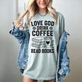 Love God Drink Coffee Read Books For Book Lovers Women's Comfort Colors T-Shirt Denim