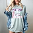 Pretend I'm A Book Character Reader Fan Cosplay Women's Comfort Colors T-Shirt Denim Pretend I'm A Book Character Reader Fan Cosplay Women's Comfort Colors T-Shirt Denim
