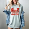 Read Your Heart Out Valentine Teacher Bookworm Lover Women's Comfort Colors T-Shirt Denim