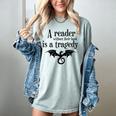 A Reader Without Their Book Is A Tragedy Dragon Rider Women's Comfort Colors T-Shirt Denim