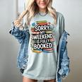 Sorry My Weekend Is Fully Booked Book Lovers Present Women's Comfort Colors T-Shirt Denim Sorry My Weekend Is Fully Booked Book Lovers Present Women's Comfort Colors T-Shirt Denim
