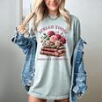 Spicy Books Spread Those Pages Like A Good Girl Dark Romance Women's Comfort Colors T-Shirt Denim