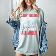 Storytelling Is What Life Is All About Book Women's Comfort Colors T-Shirt Denim