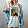 That's What I Do I Read Books I Drink Wine And I Know Things Women's Comfort Colors T-Shirt Denim That's What I Do I Read Books I Drink Wine And I Know Things Women's Comfort Colors T-Shirt Denim