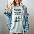 Why Do People Ask Introverts To Become More Talkative Women's Comfort Colors T-Shirt Denim Why Do People Ask Introverts To Become More Talkative Women's Comfort Colors T-Shirt Denim