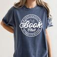 Anti Social Book Club Go Away I'm Reading Bookworm Women's Comfort Colors T-Shirt Moss Anti Social Book Club Go Away I'm Reading Bookworm Women's Comfort Colors T-Shirt Moss