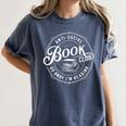 Anti Social Book Club Go Away I'm Reading Book Lover Premium Women's Comfort Colors T-Shirt Moss Anti Social Book Club Go Away I'm Reading Book Lover Premium Women's Comfort Colors T-Shirt Moss