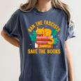 Ban The Fascist Save The Books For a Book Fan Women's Comfort Colors T-Shirt Moss
