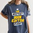 Best Book Editor Job Occupation Premium Tri-Blend Women's Comfort Colors T-Shirt Moss Best Book Editor Job Occupation Premium Tri-Blend Women's Comfort Colors T-Shirt Moss