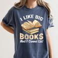 I Like Big Books And I Cannot Lie Book Reading Women's Comfort Colors T-Shirt Moss