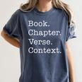 Book Chapter Verse Context Theology Christian Reformed Women's Comfort Colors T-Shirt Moss Book Chapter Verse Context Theology Christian Reformed Women's Comfort Colors T-Shirt Moss