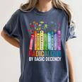 Book Flower Radicalized By Basic Decency Feminist Lgbt Women's Comfort Colors T-Shirt Moss Book Flower Radicalized By Basic Decency Feminist Lgbt Women's Comfort Colors T-Shirt Moss