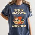 Book Hangover Survivor Reading Humor Librarian Bibliophiles Women's Comfort Colors T-Shirt Moss