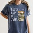 Book Lovers Books Cats Life Is Sweet Cat Lover Women's Comfort Colors T-Shirt Moss Book Lovers Books Cats Life Is Sweet Cat Lover Women's Comfort Colors T-Shirt Moss