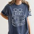 Book Lovers Books Because It’s Too Peopley Outside Women's Comfort Colors T-Shirt Moss