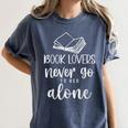 Book Lovers Never Go To Bed Alone Bibliophile Humor Women's Comfort Colors T-Shirt Moss