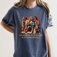 Book Lovers In A World Full Of Bookworms Be A Book Dragon Women's Comfort Colors T-Shirt Moss
