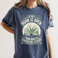 If My Book Is Open Your Mouth Should Be Closed Women's Comfort Colors T-Shirt Moss If My Book Is Open Your Mouth Should Be Closed Women's Comfort Colors T-Shirt Moss